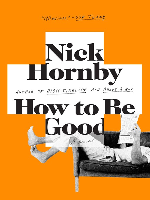 Title details for How to Be Good by Nick Hornby - Wait list